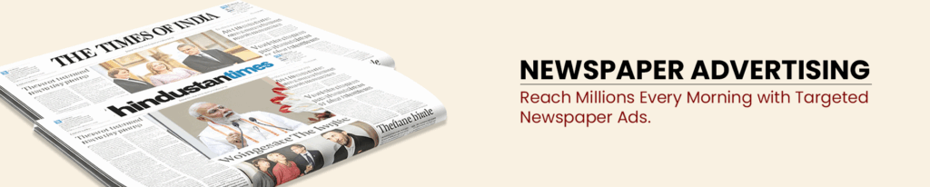 Stack of leading Indian newspapers including The Times of India and Hindustan Times with headline "Newspaper Advertising – Reach Millions Every Morning with Targeted Newspaper Ads".